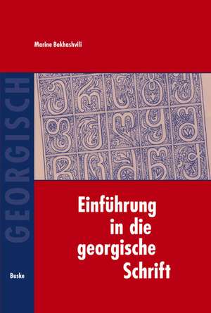 Einführung in die georgische Schrift de Marine Bokhashvili