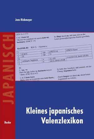 Kleines japanisches Valenzlexikon de Jens Rickmeyer