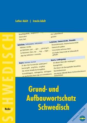 Grund- und Aufbauwortschatz Schwedisch de Lothar Adelt