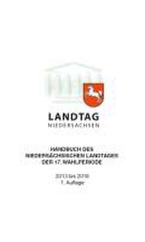 Handbuch des Niedersächsischen Landtages 17. Wahlperiode de Präsident Landtag Niedersachsen