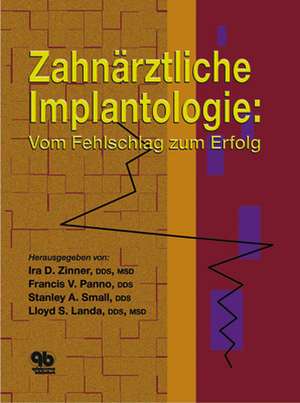 Zahnärztliche Implantologie de Ira D Zinner