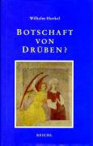 Botschaft von Drüben? de Wilhelm Horkel