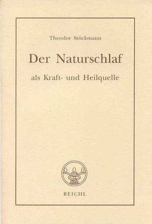 Der Naturschlaf als Kraft- und Heilquelle de Matthias Dräger