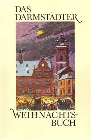 Das Darmstädter Weihnachtsbuch de Fritz Deppert