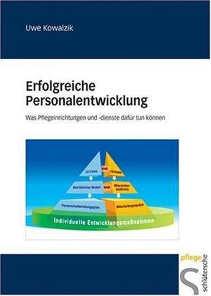 Erfolgreiche Personalentwicklung de Uwe Kowalzik