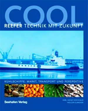 COOL-Reefer Technik mit Zukunft de Karl H Hochhaus