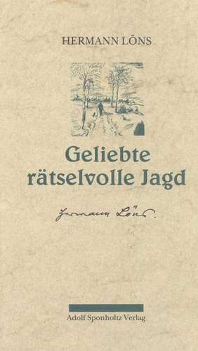 Geliebte rätselhafte Jagd de Hermann Löns