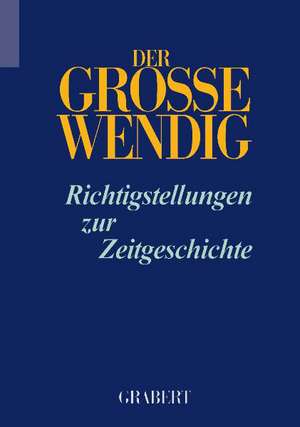 Der Große Wendig 4 de Rolf Kosiek