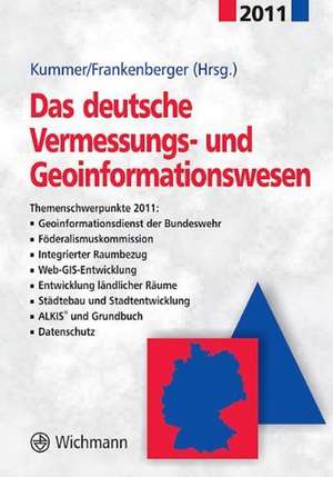 Das deutsche Vermessungs- und Geoinformationswesen 2011 de Klaus Kummer