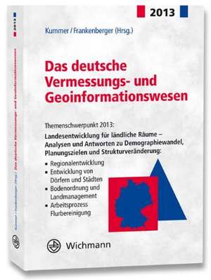 Das deutsche Vermessungs- und Geoinformationswesen 2013 de Klaus Kummer