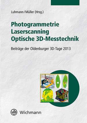 Photogrammetrie - Laserscanning - Optische 3D-Messtechnik de Thomas Luhmann