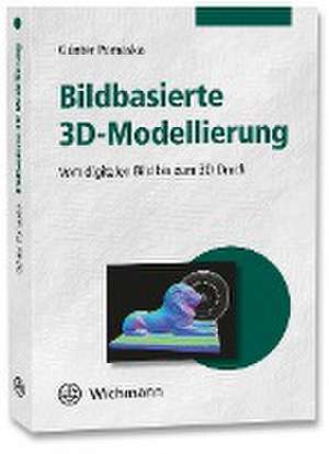 Bildbasierte 3D-Modellierung de Günter Pomaska