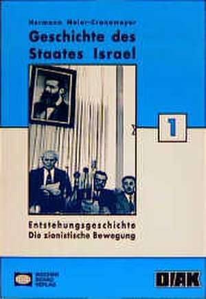 Geschichte des Staates Israel 1 de Hermann Meier-Cronemeyer