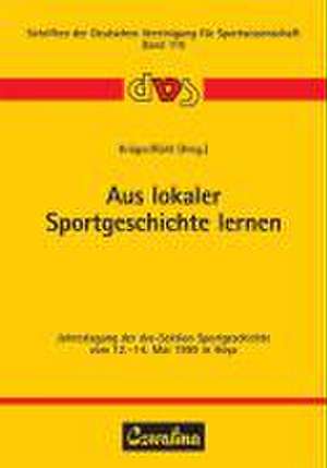 Aus lokaler Sportgeschichte lernen de Arnd Krüger