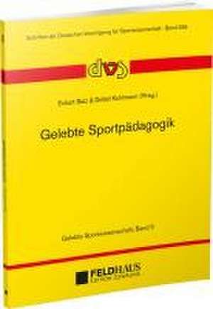 Gelebte Sportpädagogik de Eckart Balz