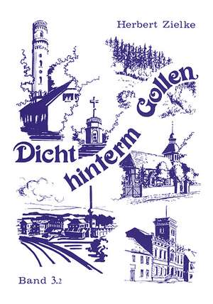 Dicht hinterm Gollen III/1 de Herbert Zielke