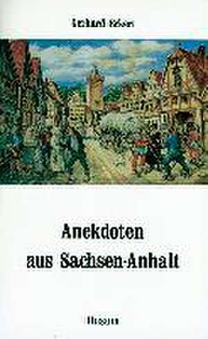 Anekdoten aus Sachsen-Anhalt de Gerhard Eckert