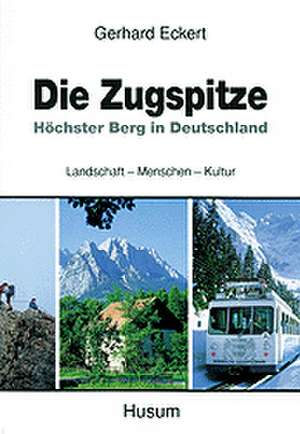 Die Zugspitze de Gerhard Eckert