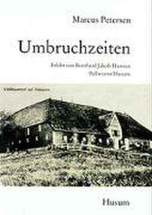 Umbruchzeiten de Bernhard Jakob Harrsen