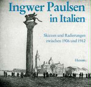 Ingwer Paulsen in Italien de Claudia Bertling-Biaggini