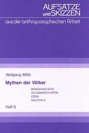 Mythen der Völker de Wolfgang Militz