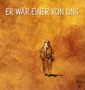 Er war einer von uns de Friedrich Meisinger