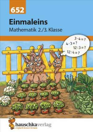 Einmaleins Mathematik 2./3. Klasse de Brigitte Schreiber