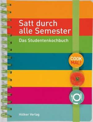 Satt durch alle Semester