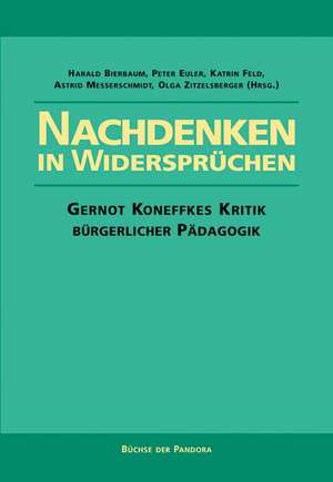 Nachdenken in Widersprüchen de Harald Bierbaum