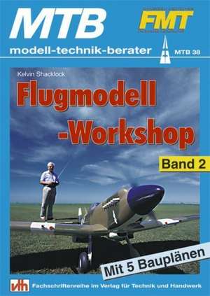 Flugmodell-Workshop 2 de Kelvin Shacklock