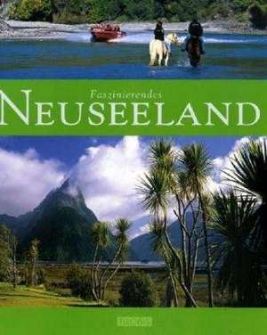 Faszinierendes Neuseeland de Anne Luthardt