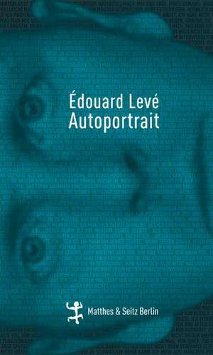 Autoportrait de Édouard Levé