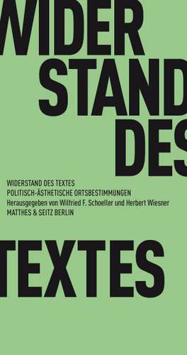 Widerstand des Textes de Wilfried F. Schoeller