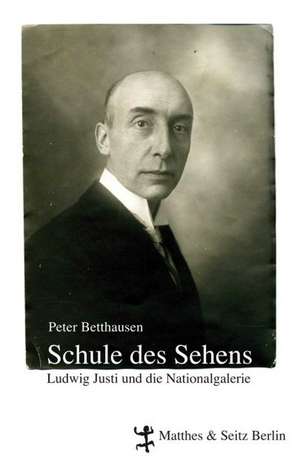 Die Schule des Sehens de Peter Betthausen