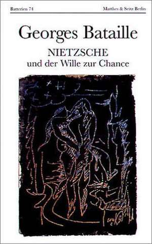 Nietzsche und der Wille zur Chance