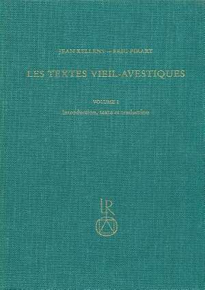 Les Textes Vieil-Avestiques, Volume 1 de Jean Kellens