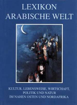 Lexikon Arabische Welt de Gunter Barthel