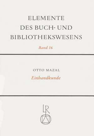 Einbandkunde de Otto Mazal