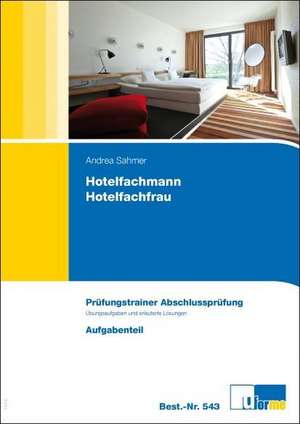 Hotelfachmann/Hotelfachfrau de Andrea Sahmer