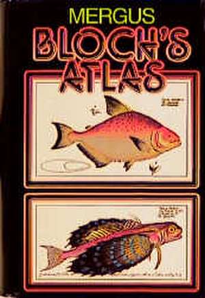 Blochs Atlas 3 de Marcus Elieser Bloch