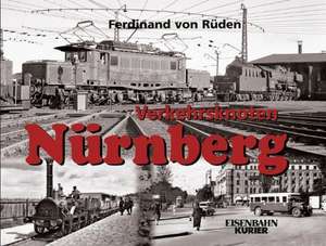 Verkehrsknoten Nürnberg de Ferdinand von Rüden