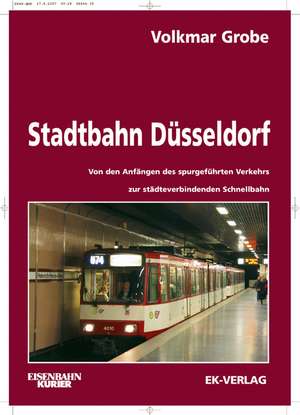 Stadtbahn Düsseldorf de Volkmar Grobe