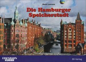 Die Hamburger Speicherstadt de Dierk Lawrenz