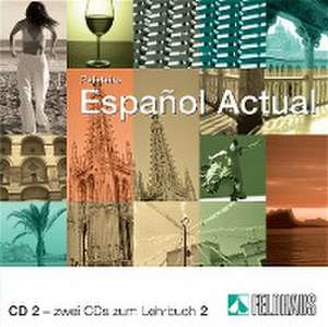 Espanol Actual 2. 2 CDs de Esther Peleteiro