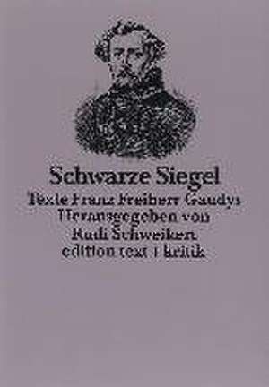 Schwarze Siegel de Rudi Schweikert