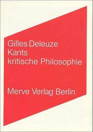 Kants kritische Philosophie de Gilles Deleuze