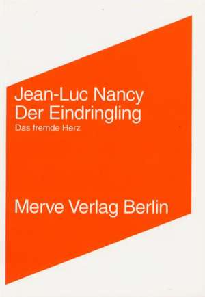 Der Eindringling / L' Intrus de Alexander Garcia Düttmann