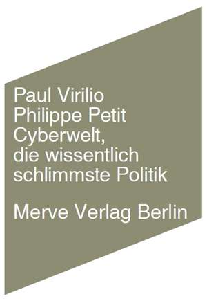 Cyberwelt de Paul Virilio