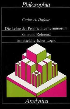 Die Lehre der 'proprietates terminorum' de Carlos A Dufour