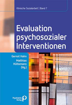 Evaluation psychosozialer Interventionen de Gernot Hahn